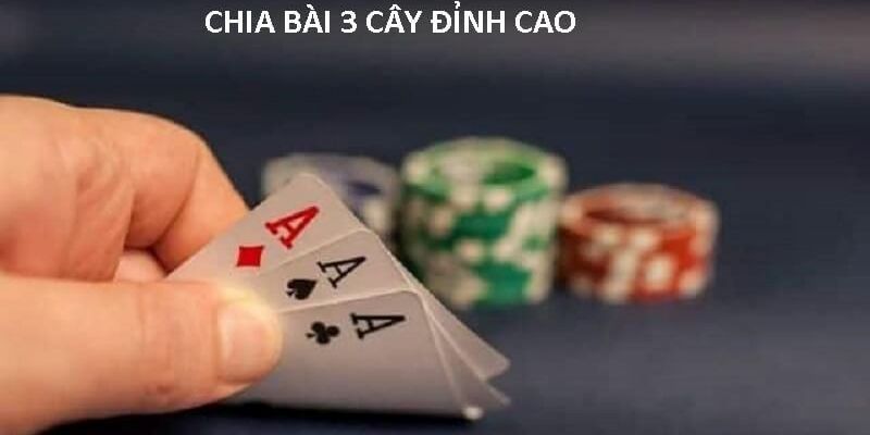 Giới thiệu chi tiết về trò chơi 3 cây