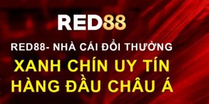 Red88 Có Lừa Đảo Không? Sự Thật Kênh Sòng Bài Nổi Tiếng